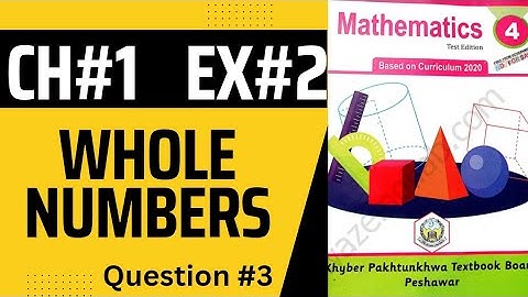 Unit 1: Whole Numbers| Exercise 2 | question 3| Mathematics Class 4th| KPK textbook Board, Peshawar