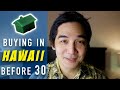 How I Bought a Home in HAWAII Before Turning 30