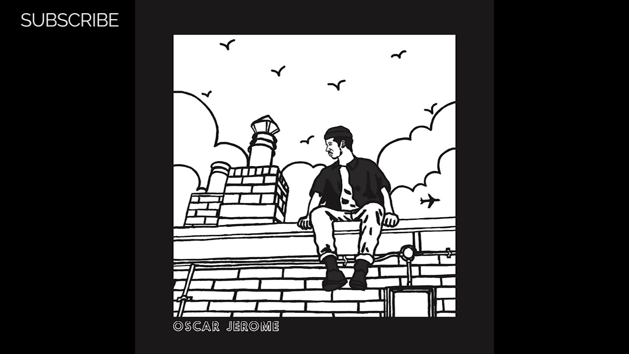 Oscar Jerome - Where Are Your Branches? (Max Graef Remix)