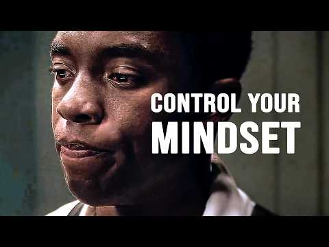 CONTROL YOUR MINDSET Motivational Speech