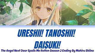 The Angel Next Door Spoils Me Rotten Season 2 Ending - Ureshii! Tanoshii! Daisuki! (うれしい！たのしい！大好き！)