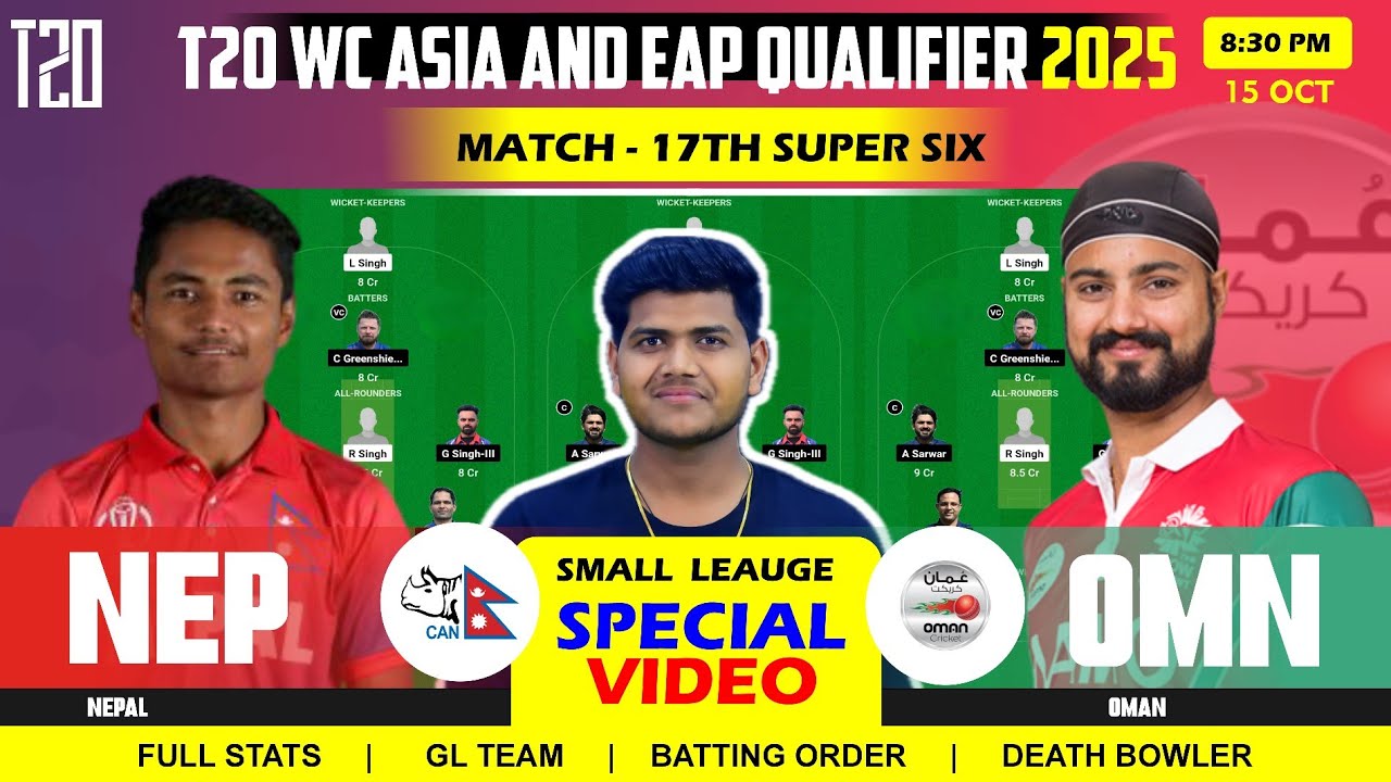 OMN vs NEP Team || OMN vs NEP || Oman vs Nepal 17TH T20 WC Asia & EAP Qualifier 