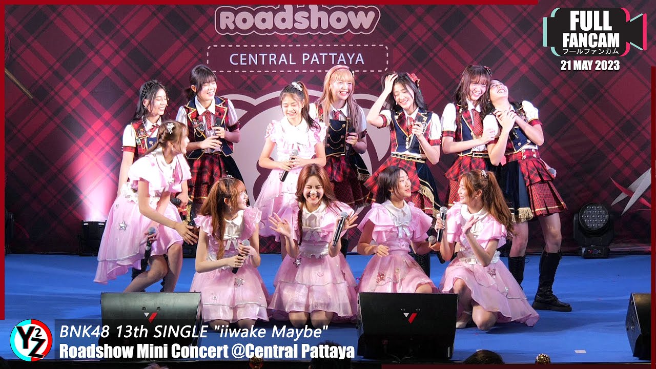 [Full Stage] BNK48 13th Single iiwake Maybe Roadshow Mini Concert @Central Pattaya | 230521