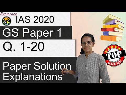 IAS Prelims GS Paper 1 - 2020 Solutions, Answer Key & Explanations Part 1 (Q. 1 to 20) Part 1 of 5