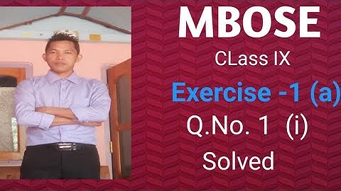 MBOSE CLASS 9|| EX-1 (a)||Q.No.1 (i), Maikai ka•a||Skie Ra•bo