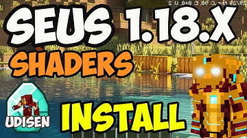 How to get SEUS Shaders in Minecraft 1.18.2 - download & install SEUS Shaders (+ OptiFine 1.18.2)