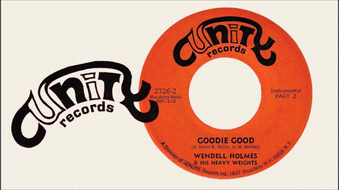 Watch Wendell Holmes & His Eavy Weights.....Goodie Good Pt. 2 on YouTube Watch Wendell Holmes & His Eavy Weights.....Goodie Good Pt. 2 on YouTube