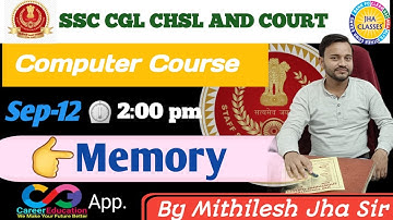 Computer Classes | Class 01 | SSC CGL & CHSL | All govt Exams | By Mithilesh Jha Sir #JhaClasses