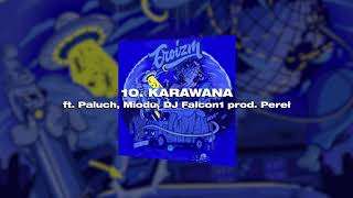 ERO - Karawana (prod. Pereł) ft. Paluch, Miodu, DJ Falcon1