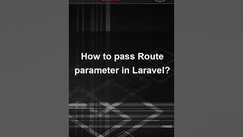 Laravel 9 Shorts - Route Parameters