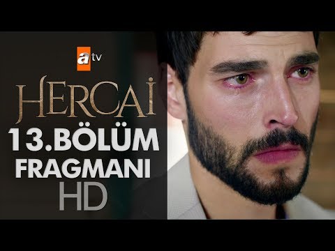 Hercai 13. Bölüm Fragmanı