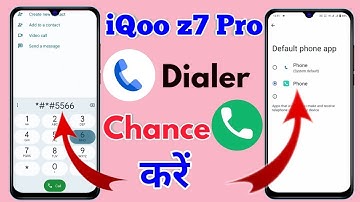 how to change google dialer iqoo z7 pro, iqoo z7 pro dialer change