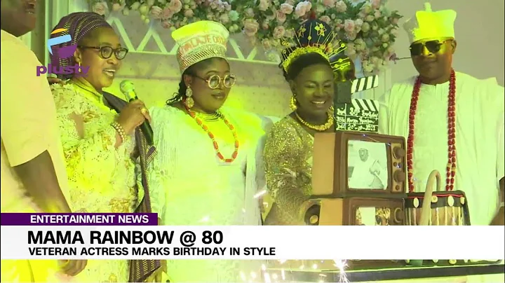 Mama Rainbow @ 80: Veteran Actress Marks Birthday In Style | ENTERTAINMENT