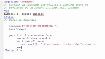 ALGORITMO   Calcule Todos Os Divisores De Um Números Digitado