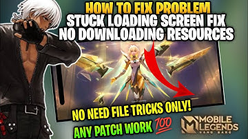 How To Fix Loading Screen Stuck In Mobile Legends | Using This Tricks!