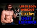 Chest Expander Workout | Upper Body