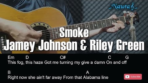 Thumbnail of Jamey Johnson & Riley Green - Smoke Guitar Chords Lyrics