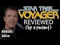 Voyager Reviewed! (by a pedant) S6E05: ALICE