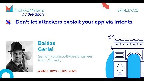 Don’t let attackers exploit your app via Intents