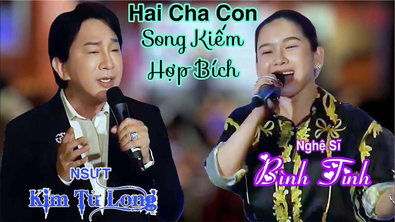 Hai Cha Con NSƯT Kim Tử Long Và NS Bình Tinh Hát Song Ca Theo Yêu Cầu Khán Giả - Màn Kết Hợp Quá Hay