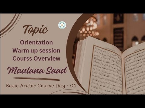 Basic Arabic Course by Moulana Saad - Day 01 - YouTube