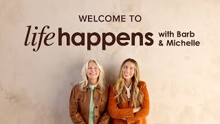Life Happens with Barb & Michelle Official Podcast Trailer | Weekly Episodes Every Tuesday