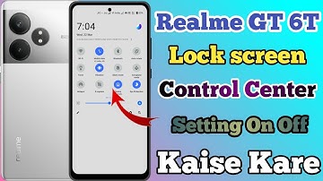 Realme GT 6T 5g Lock Screen Control Centre Setting Kaise On Kare // Control Centre Realme GT 6T 5g