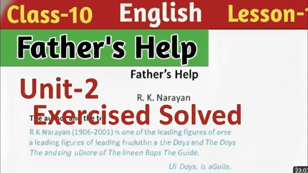 CLASS 10, UNIT 2, EXERCISE SOLVED | "Father's Help " Unit 2 ,Exercise Solved ||