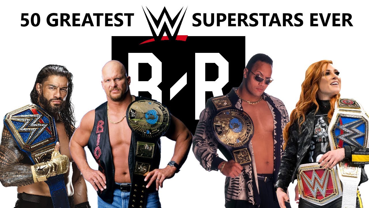 REACTION B/R Wrestling's 50 Greatest WWE Superstars Ever List 