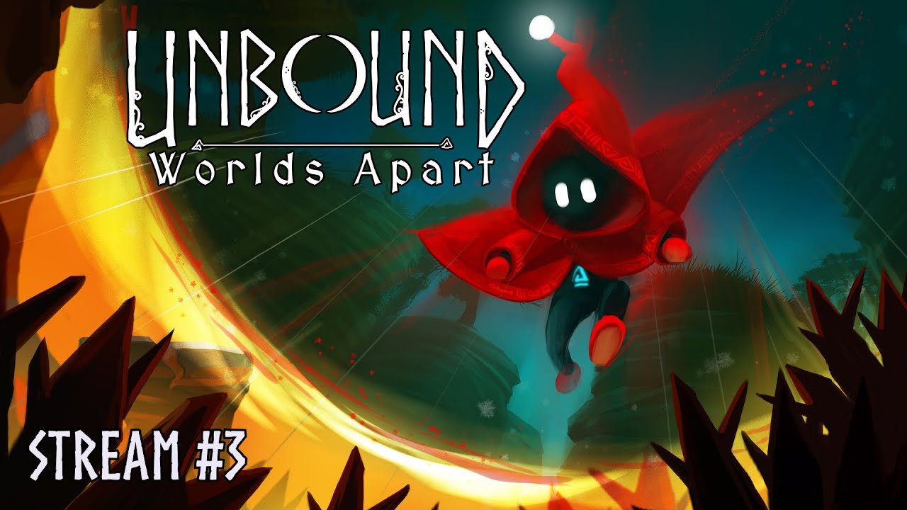 Unbound - Worlds Apart | Стрим №3 | Полное прохождение | Соли, путешественник между мирами