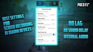 Celebrity How To Screen Record In Xiaomi Devices With No Lag , No Sound Delay and Interal Audio | #Poco #Redmi Profile