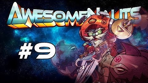 HIGH-FIVE | Awesomenauts #9