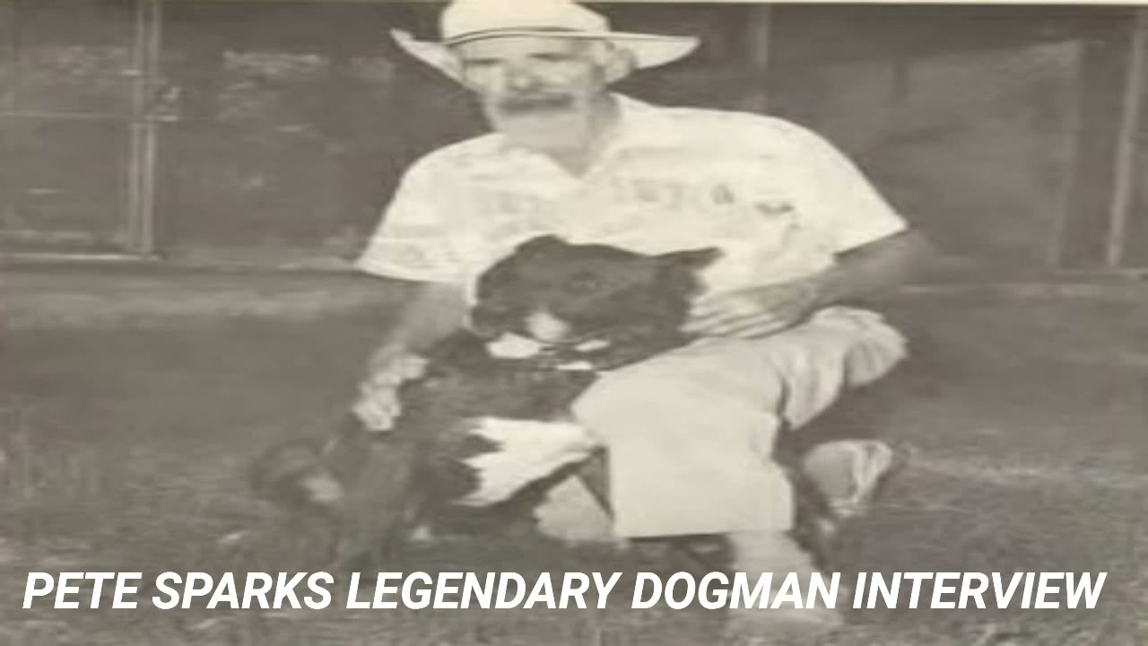 Pete Sparks Legendary Dogman Interview