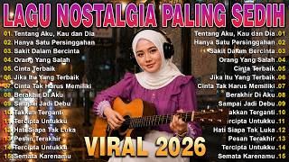 LAGU INDONESIA PALING SEDIH 😭 PATAH HATI 💔 VIRAL 2026 /SEDIH BANGET