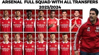 Arsenal Full squad with all transfers 2023/2024