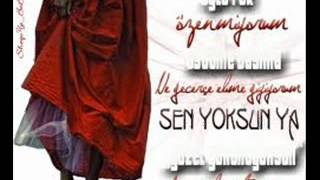 SEN YOKSAN EĞER onun adı aşk
