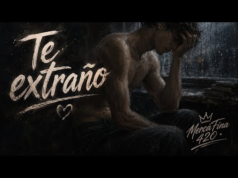 Merca Fina - Te Extraño (Official Audio)