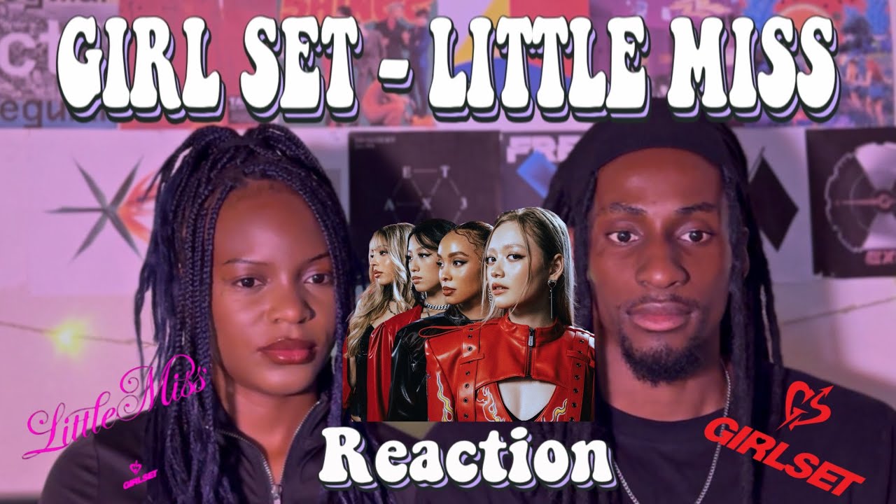 GIRLSET "Little Miss" Music Video REACTION