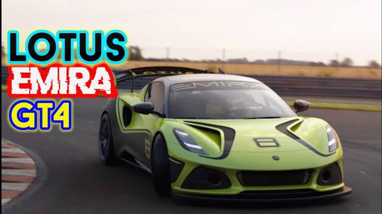 Lotus EMIRA GT4