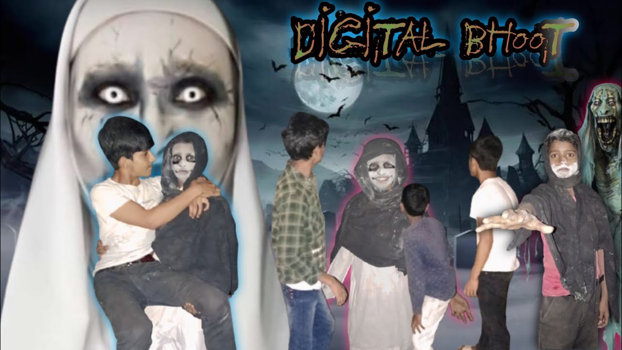 Digital bhoot.  Part 1 