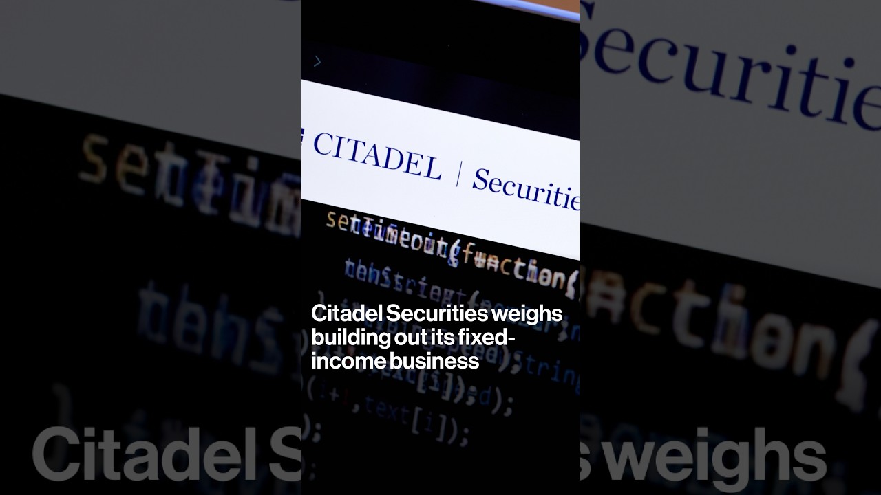 Citadel Securities Weighs Building Out Its Fixed-Income Business