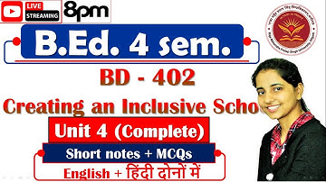B.Ed. 4 sem. notes | BD 402 MCQs | BD 402 CLASS | B.Ed. 4 sem. Class | Unit 3