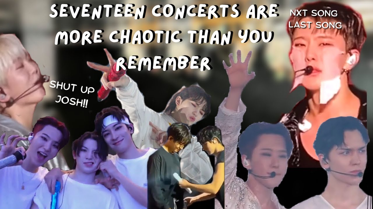 seventeen-concerts-are-more-chaotic-than-you-remember-youtube