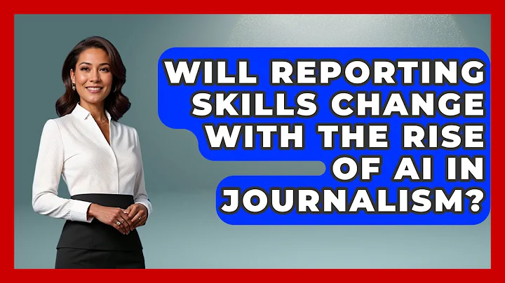 Will Reporting Skills Change With the Rise of AI in Journalism? | Journalism Explained News