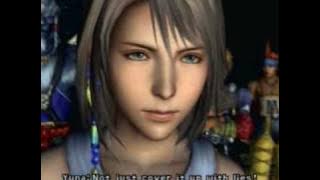 Final Fantasy X  (before Yunalesca fight)