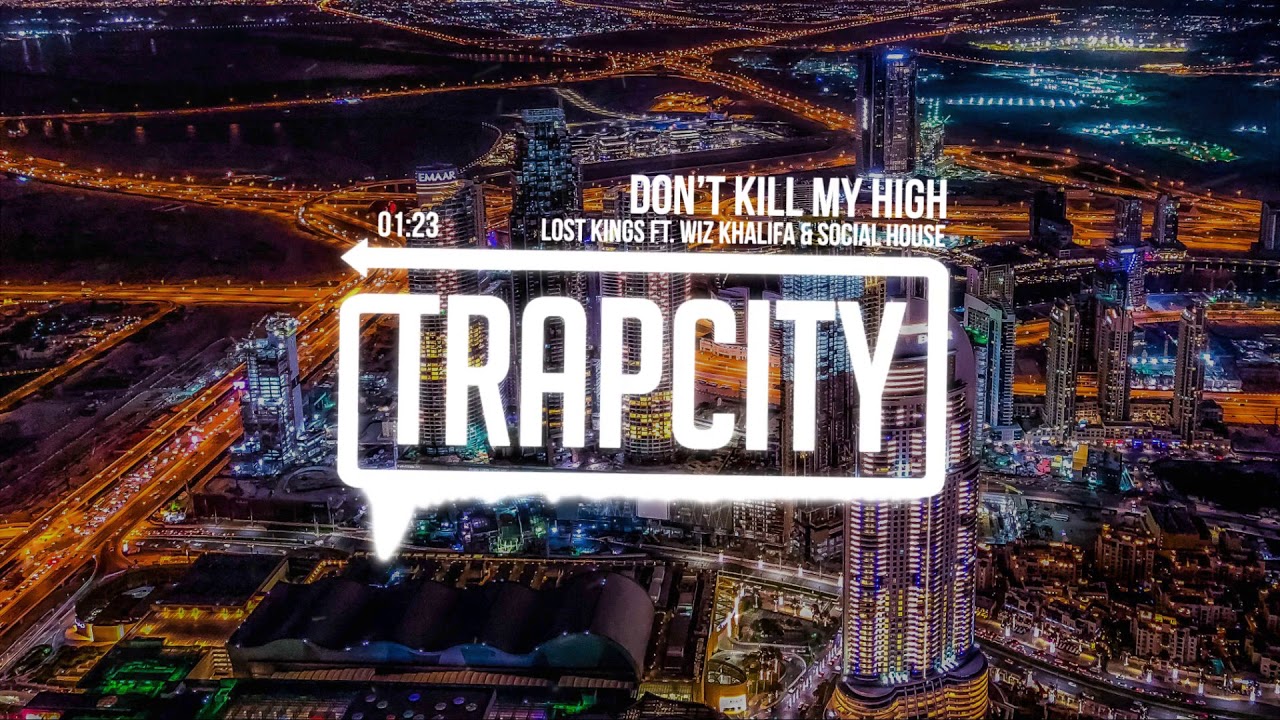 citycell Lost Kings ft. Wiz Khalifa & Social House - Don’t Kill My High