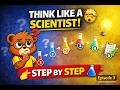 Curious Cub 🐻 | Scientific Method 🧪 | Chapter 1 Episode 3 | How Scientists Think! 🤯