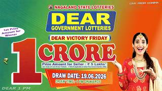 DEAR LOTTERY LIVE: 1PM 19.06.2026 NAGALAND STATE LOTTERY LIVE DRAW