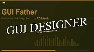 RDGAudio GUIFather FirstLook | Ultimate GUI App for GUI DESIGN screenshot 1