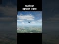How nuclear option FEELS to play
